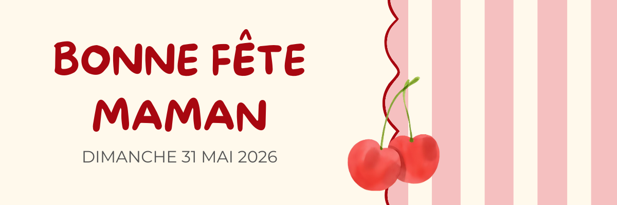 Bonne f&ecirc;te des m&egrave;res 2026